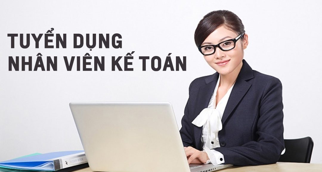 Tuyển dụng nhân viên Kế toán 10/2019